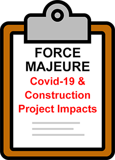 Understanding Force Majeure Clauses in Construction Contracts & Whether the Covid-19 Pandemic Constitutes A Force Majeure Event Thumb